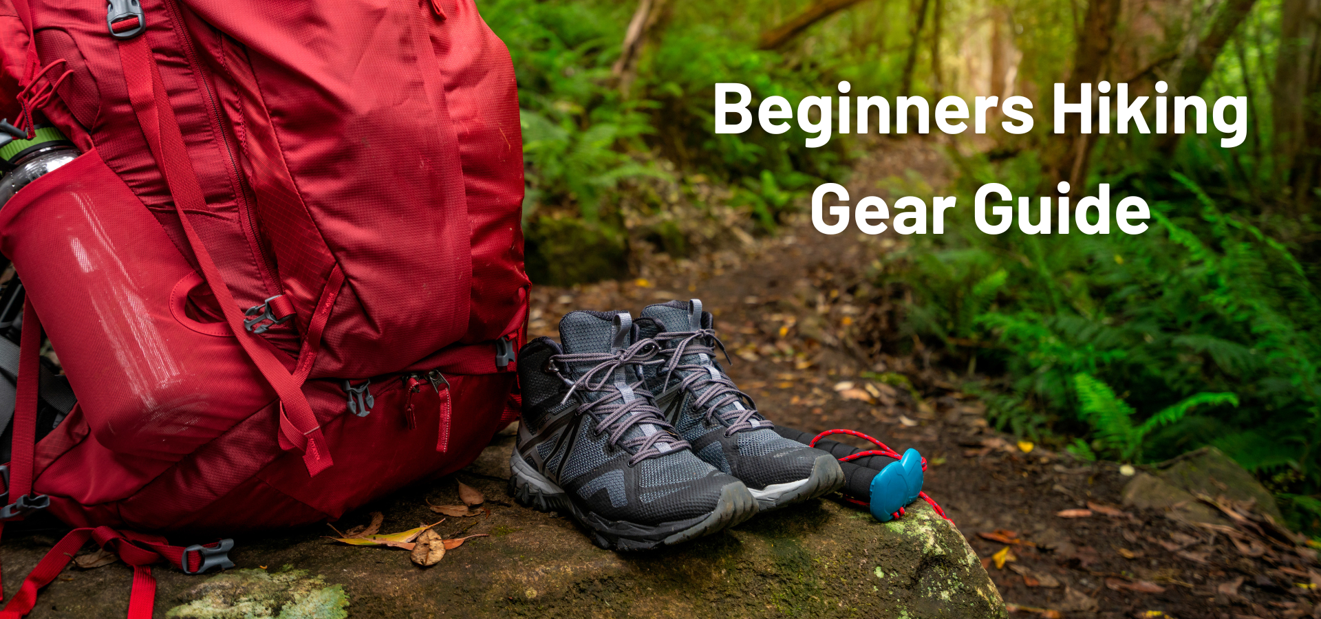 Landers Outdoor World Beginners Hiking Gear Guide