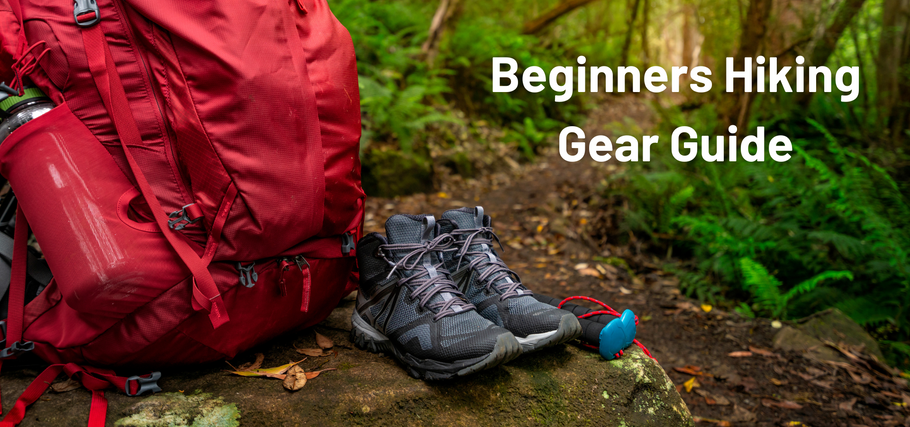 Beginners Hiking Gear Guide